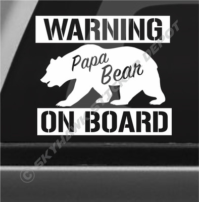Funny Papa  Bear On Board Bumper Sticker Decal Warning Decal Car Baby On Board