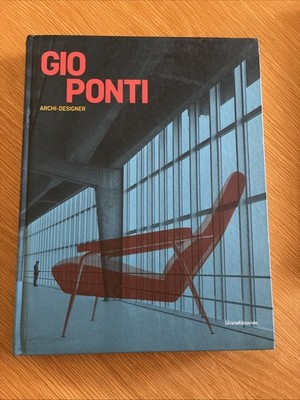 Gio Ponti: Archi-Designer by Silvia Bignami and Marta. Nezzo (2019, Hardcover)