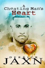 A Cheating Man's Heart - Paperback By Jaxn, Derrick - VERY GOOD