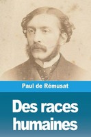 Des Races Humaines Paul De RéMusat Taschenbuch FranzöSisch 2024 Prodinnova