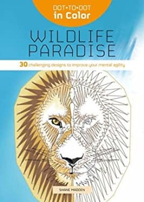 Wildlife Paradise Dot-to-Dot in Color Shane Madden Quantum