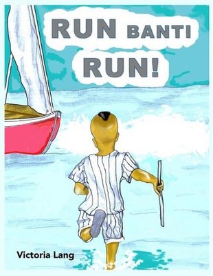 Run Banti Run! by Victoria S. Lang (English) Paperback Book