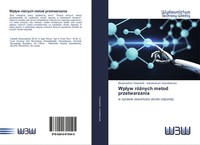 Bavaneethan Yokananth (U. A.) | Wp¿Yw Ró¿Nych Metod Przetwarzania | Taschenbuch