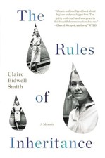 The Rules of Inheritance: A Memo... by Smith, Claire Bidwel Paperback / softback
