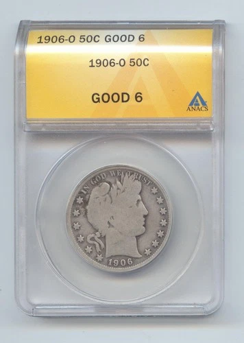 1906-O Barber Half Dollar, ANACS Good-6