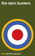 The Dam Busters (Pan 70th Anniversary) by Brickhill