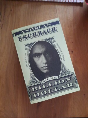 ..  Eine Billion Dollar - Andreas Eschbach    Roman **neu**