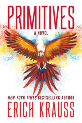 Primitives - Hardcover By Krauss, Erich - GOOD