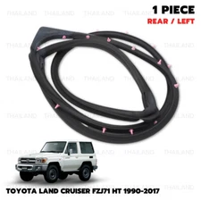 Left Back Door Weatherstrip Seal For Toyota Land Cruiser FZJ71 1990 - 2017