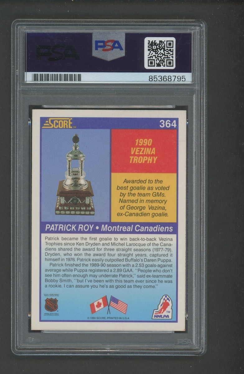 Patrick Roy 1990-91 Score Vezina Trophy #364 Canadiens PSA/DNA