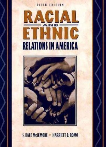 Racial and Ethnic Relations in America by Harriett Romo and S. Dale ...