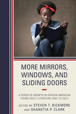 More Mirrors, Windows, and Sliding Doors | Steven T. Bickmore (u. a.) | Buch