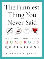 Rosemarie Jarski | The Funniest Thing You Never Said | Taschenbuch | Englisch