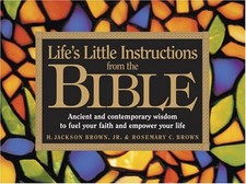 LIFE'S LITTLE INSTRUCTIONS FROM THE BIBLE By Rosemary Brown & Brown H. Jackson