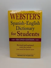 Webster's Spanish-English Dictionary for Students by Merriam-Webster 2nd Edition