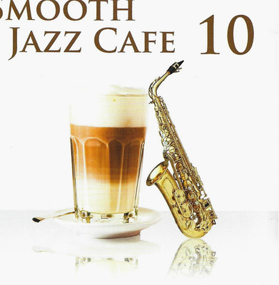 Magic Records   Smooth Jazz Cafe 10 2CD Compilation 2010 532 805-4