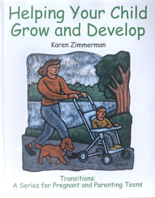 Helping Your Child Grow and Develop by Zimmerman, Karen *MINT*