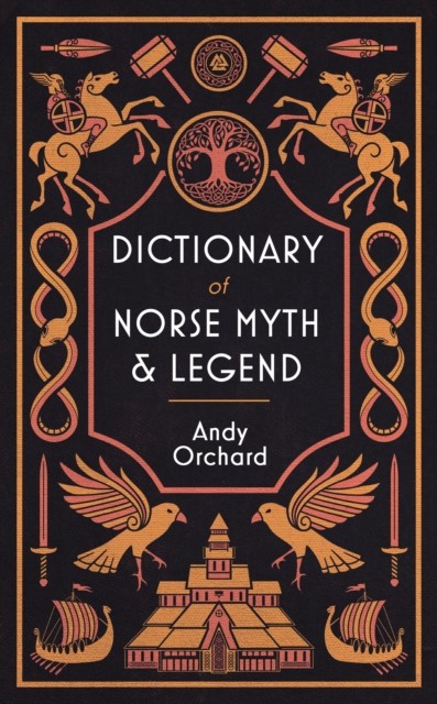 Dictionary of Norse Myth & Legend by Andrew Orchard - - Image 3
