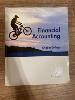 Financial Accounting 3rd Edition - Chabot College Paperback very Good Condition