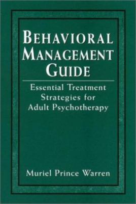 Behavioral Management Guide: Essential Treatment Strategies for Adult...