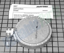 OEM 74001011 MAYTAG WHIRLPOOL RANGE RADIENT SURFACE ELEMENT W/ LIMITER 6"