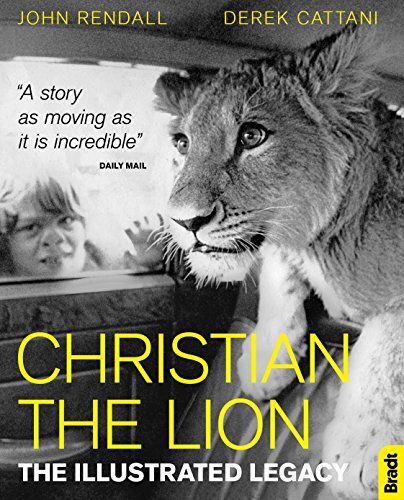 Christian The Lion: The Illustrated Legacy (Bradt Travel Guides - Bild 1 von 1