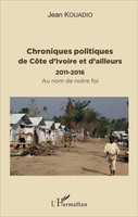 Chroniques Politiques De CôTe D'ivoire Et D'ailleurs Jean Kouadio Taschenbuch