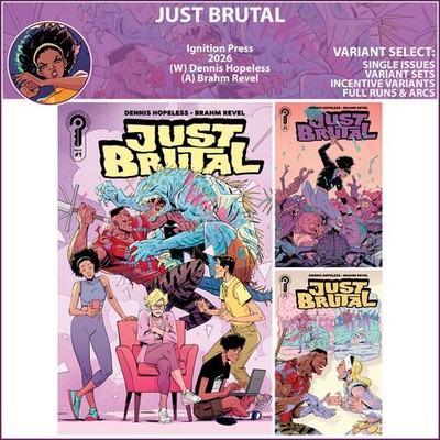 Just Brutal (2026) #1 2 3 Ignition Press COVER SELECT