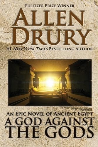 Allen Drury A God Against the Gods (Paperback)