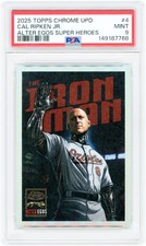 Cal Ripken Jr. Baltimore Orioles 2025 Topps Chrome Update Case Hit #4 PSA 9 Card