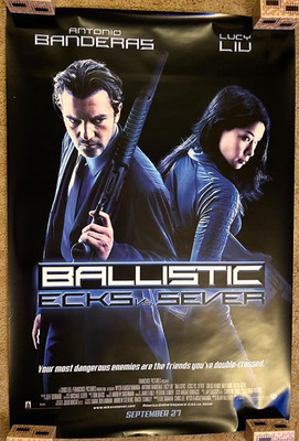 Ballistic: Ecks vs. Sever 2002 Movie Poster 27x40 Antonio Banderas Lucy Liu RLD