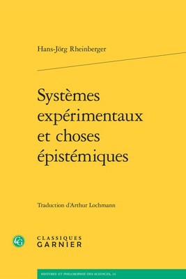 Systemes experimentaux et choses epistemiques, Paperback by Rheinberger, Hans...