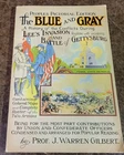 Nice Old 1922 Book The Blue and Gray Battle of Gettysburg Civil War Is Featured