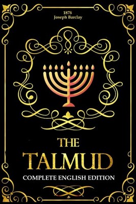 The Talmud in English Complete With Pictures : A Selection a massive compilation