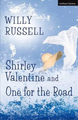 Shirley Valentine & One for the road (Methuen Modern Plays), Willy Russell, Used