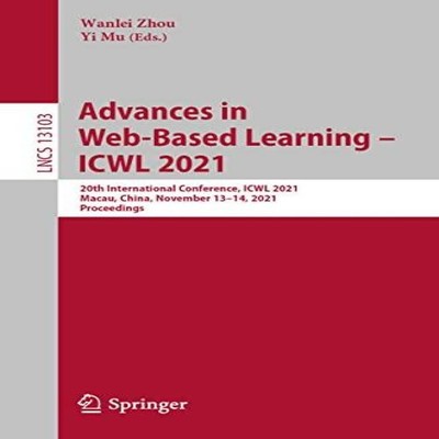 Advances in Web-Based Learning - ICWL 2021 20th International Con