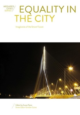 Graham Cairns Equality in the City (Taschenbuch) Mediated Cities