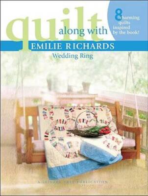 Quilt Along with Emilie Richards - Wedding Ring (Leisure Arts #4220) - GOOD