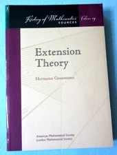 Extension Theory History of Mathematics by Hermann Grassmann AMS PB 2000