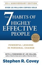 The 7 Habits Of Highly Effective People by Stephen R. Covey: Used