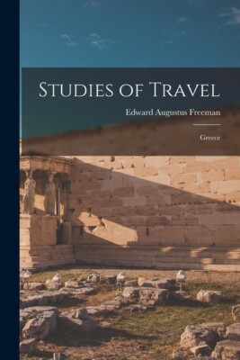 Studies Of Travel: Greece