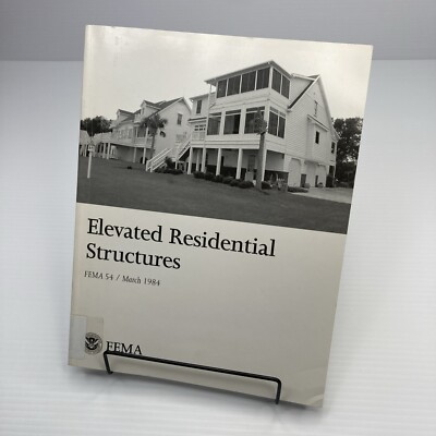 Elevated Residential Structures FEMA 54 / March 1984 ExLib Design & Construction