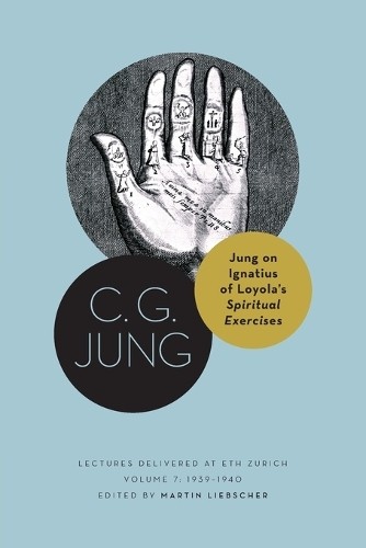 C. G. Jung Jung on Ignatius of Loyola’s Spiritual Exercises (Tascabile)