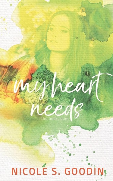 Nicole S. Goodin | My Heart Needs | Taschenbuch | Englisch (2018)-image