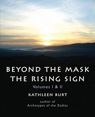 Beyond the Mask: The Rising Sign Volumes I & II