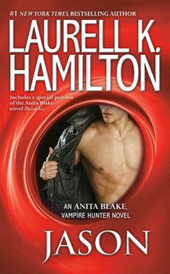 Jason: An Anita Blake, Vampire Hunter Novel (Anita Blake, Vampire Hunter)