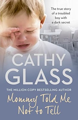Mommy Told Me Not to Tell: THE MULTI-MILLION-COPY BESTSELLING AUTHOR