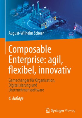 Composable Enterprise: agil, flexibel, innovativ August-Wilhelm Scheer Buch xvii
