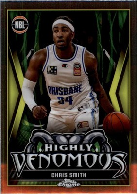 2023-24 Topps Chrome NBL Highly Venomous #HV3 Chris Smith - BSK
