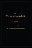 Die Asynchronen Wechselstrommaschinen Engelbert Arnold